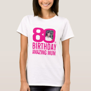 80th birthday pink custom name photo mum template T-Shirt