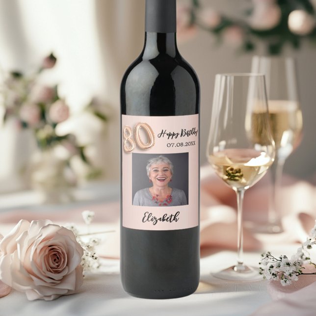 80th Birthday rose gold pink photo Wine Label (Creator Uploaded)