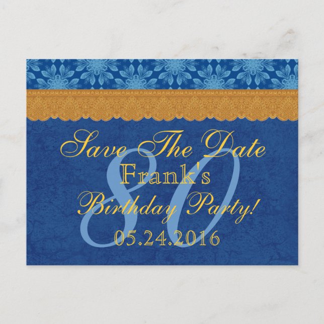 80th Birthday Save the Date Blue and Gold Lace W80 Announcement Postcard (Front)