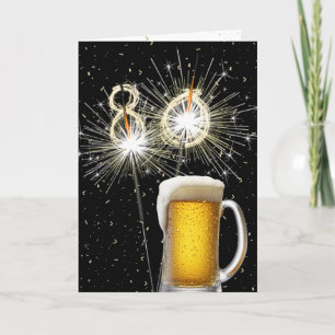 80th Birthday Sparklers With Beer Mug Card