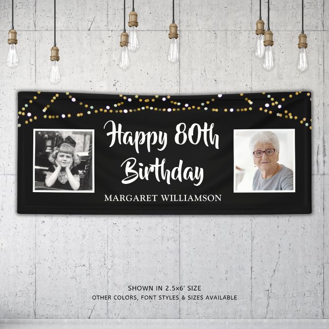80th Birthday Then & Now Photos Lights Black Banner (Creator Uploaded)