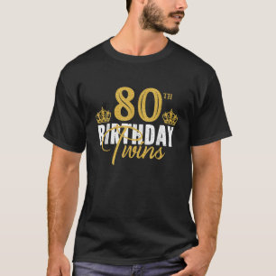 80th Birthday Twins 80 Years Old Twin Brother And T-Shirt