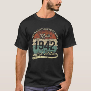 80Th Birthday Vintage May 1942 Absolutely Awesome T-Shirt