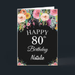 80th Birthday Watercolor Floral Flowers Black Card<br><div class="desc">80th Birthday Watercolor Floral Flowers Black Card with personalised name and age. For further customisation,  please click the "Customise it" button and use our design tool to modify this template.</div>