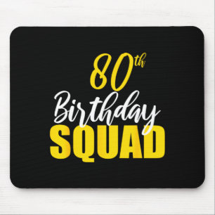 80th happy birthday squad party bday family group mouse pad