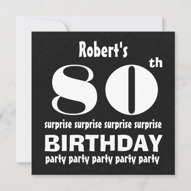 80th SURPRISE  Birthday Party Black White W127 Invitation (Front)