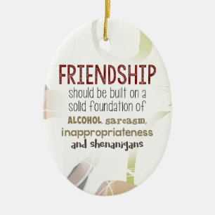 810.friendship-shenanigans ceramic ornament