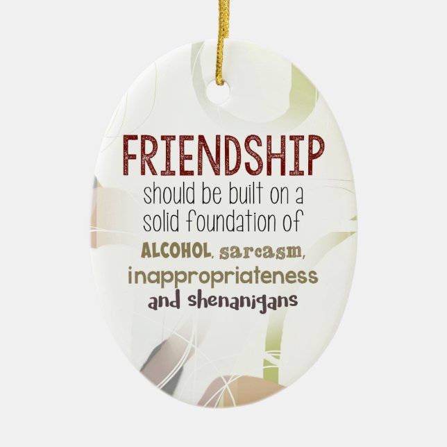 810.friendship-shenanigans ceramic ornament (Front)