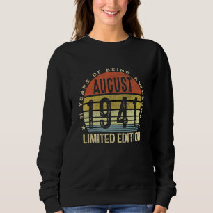 81 Year Old Awesome Since August 1941 81st Birthd Sweatshirt