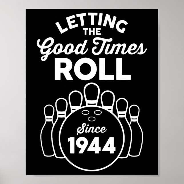 81 Year Old Bowler 81st Birthday Bowling  Poster (Front)