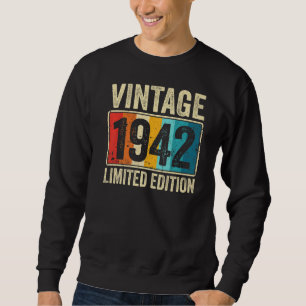 81 Year Old Gifts Born In 1942 Vintage 1942 81st B Sweatshirt