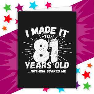 81 Year Old Sarcastic Meme Funny 81st Birthday Card