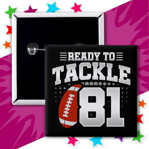 81 Year Old Tackle Football Party 81st Birthday 15 Cm Square Badge