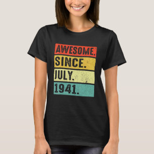 81 Years Old Awesome Since July 1941 81st Birthday T-Shirt