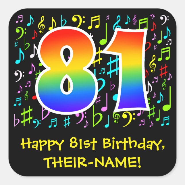 81st Birthday: Colourful Music Symbols, Rainbow 81 Square Sticker (Front)