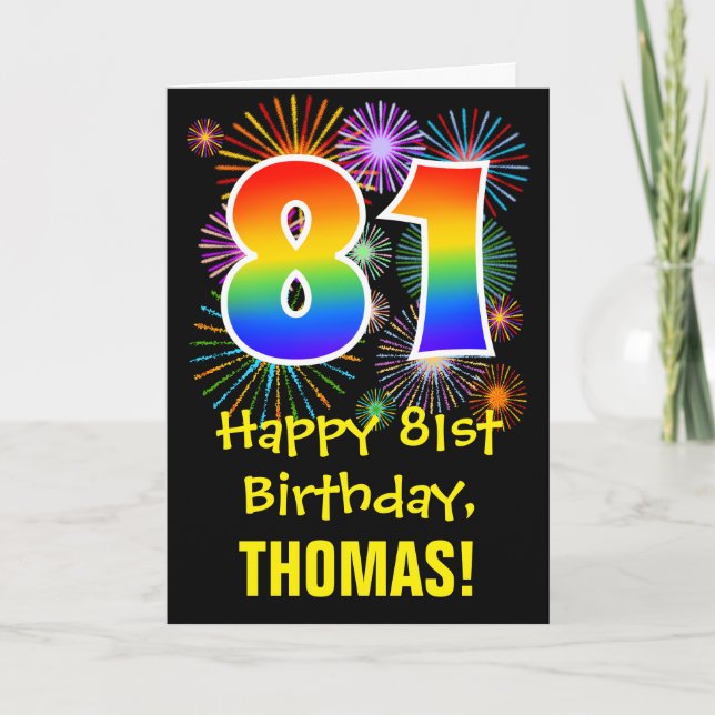 81st Birthday: Fun Fireworks Pattern + Rainbow 81 Card (Front)