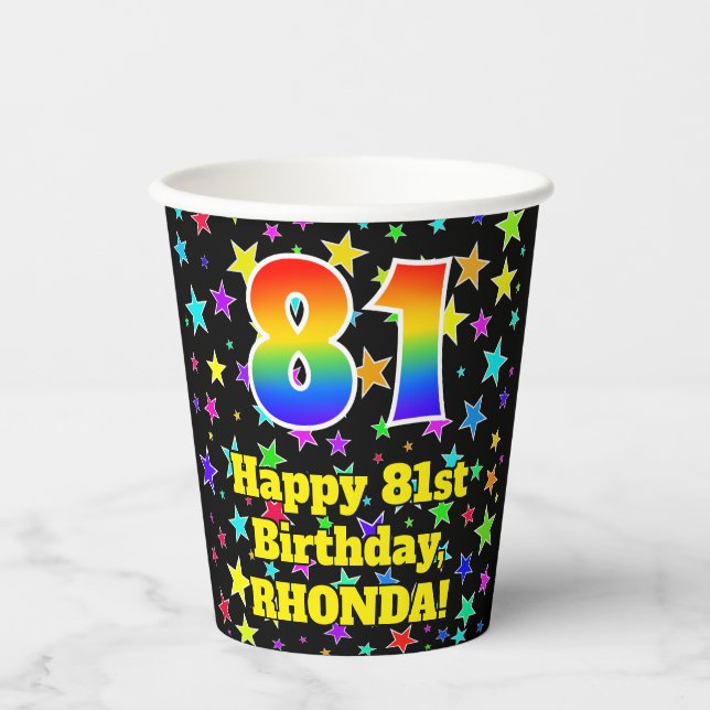 81st Birthday: Fun Stars Pattern and Rainbow 81 Paper Cups (Front)