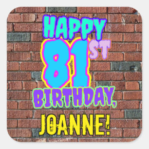 81st Birthday – Fun, Urban Graffiti Inspired Look Square Sticker
