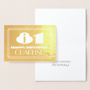 81st Birthday: Name + Art Deco Inspired Look "81" Foil Card
