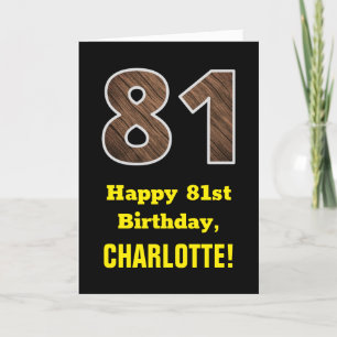 81st Birthday: Name, Faux Wood Grain Pattern "81" Card