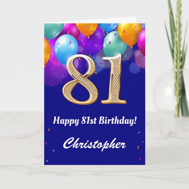 81st Birthday Navy Blue and Gold Colourful Balloon Card (Front)