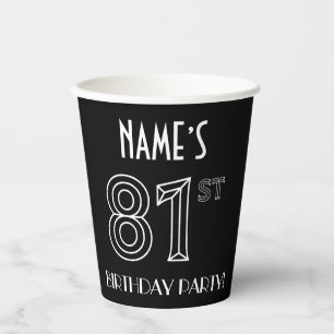 81st Birthday Party: Art Deco Style + Custom Name Paper Cups