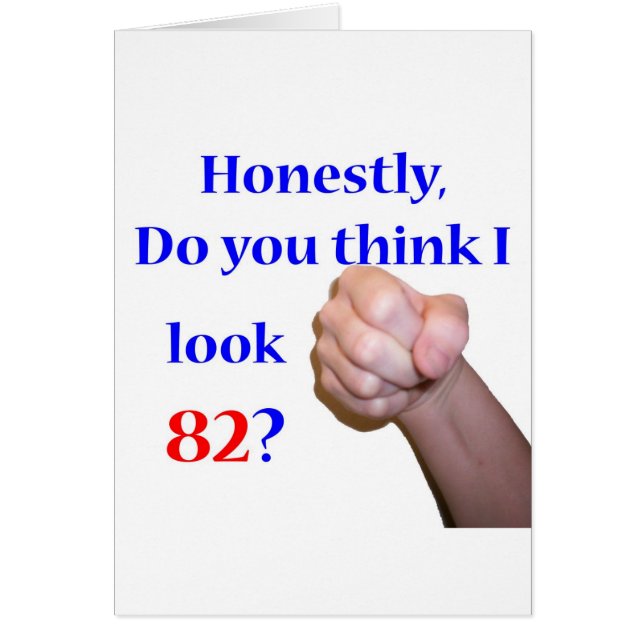 82 Do I Look 82? (Front)