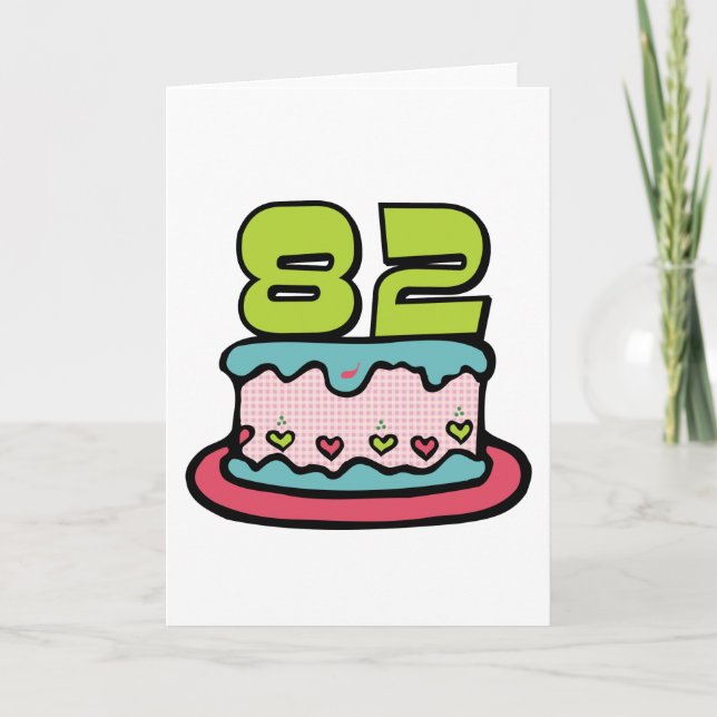 82 Year Old Birthday Cake Card (Front)