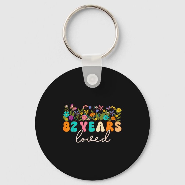 82 Years Loved Men Women 82 Years Old Groovy 82nd  Key Ring (Front)