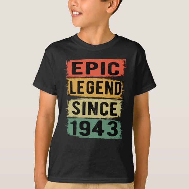 82 Years Old Bday 1943 Epic Legend 82nd Birthday T-Shirt (Front)