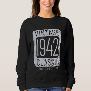 82 Years Old Vintage 1942 82nd Birthday Decoration Sweatshirt