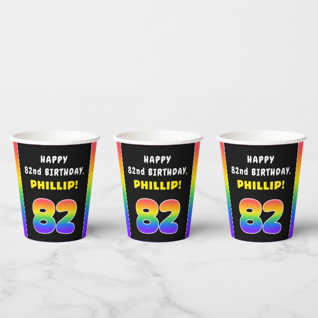 82nd Birthday: Colourful Rainbow # 82, Custom Name Paper Cups (Multi)