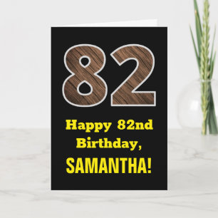 82nd Birthday: Name, Faux Wood Grain Pattern "82" Card