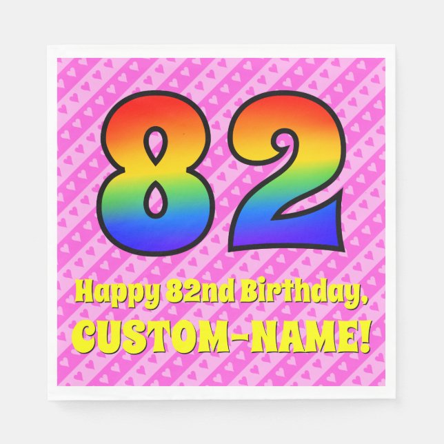 82nd Birthday: Pink Stripes & Hearts, Rainbow # 82 Napkin (Front)