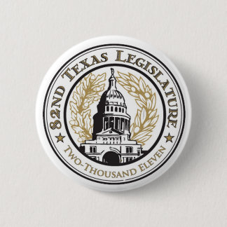 82nd Texas Legislature Button
