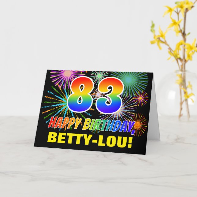 83rd Birthday: Bold, Fun, Fireworks, Rainbow 83 Card (Yellow Flower)
