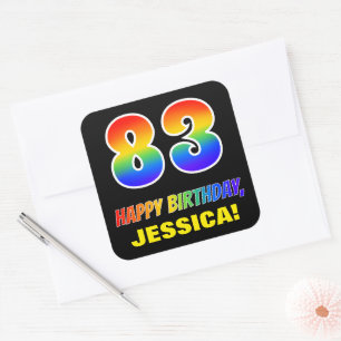 83rd Birthday: Bold, Fun, Simple, Rainbow 83 Square Sticker