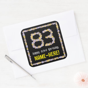 83rd Birthday: Floral Flowers Number, Custom Name Square Sticker