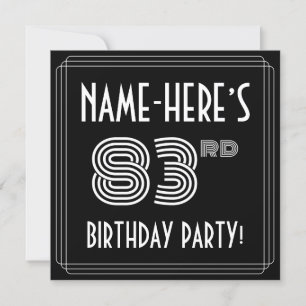 83rd Birthday Party: Art Deco Style w/ Custom Name Invitation
