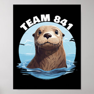 841 Surfing Otter 841 Otter Team 841 California Ot Poster