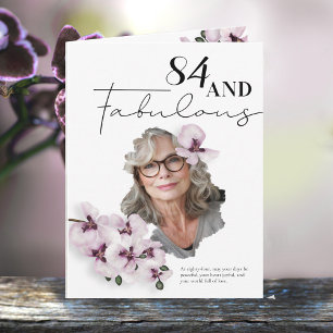 84 & Fabulous Orchid Photo Birthday Greeting Card