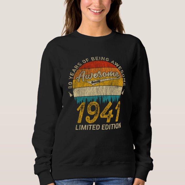 84 Year Old 1941 Retro Awesome 84th Birthday Gift Sweatshirt (Front)