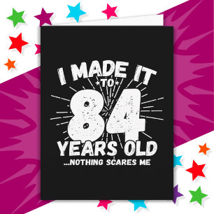 84 Year Old Sarcastic Meme Funny 84th Birthday Card