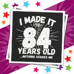 84 Year Old Sarcastic Meme Funny 84th Birthday Napkin<br><div class="desc">This funny 84th birthday design makes a great sarcastic humour joke or novelty gag gift for a 84 year old birthday theme or surprise 84th birthday party! Features 'I Made it to 84 Years Old... Nothing Scares Me' funny 84th birthday meme that will get lots of laughs from family, friends,...</div>