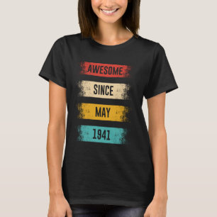 84 Years Old Awesome Since May 1941 84th Birthday T-Shirt
