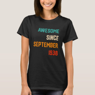 84 Years Old Awesome Since September 1938 84th Bi T-Shirt