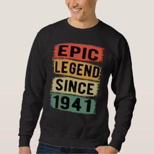 84 Years Old Bday 1941 Epic Legend 84th Birthday Sweatshirt