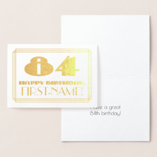 84th Birthday; Name + Art Deco Inspired Look "84" Foil Card