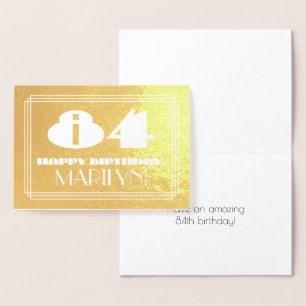 84th Birthday: Name + Art Deco Inspired Look "84" Foil Card