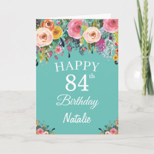 84th Birthday Watercolor Floral Flowers Teal Card